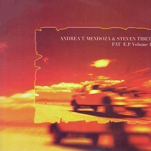 Andrea T. Mendoza & Steven Tibet - Fat E.P. Volume 1 | Train! Records (TRN 60066) - main Andrea T. Mendoza & Steven Tibet - Fat E.P. Volume 1 | Train! Records (TRN 60066) - main