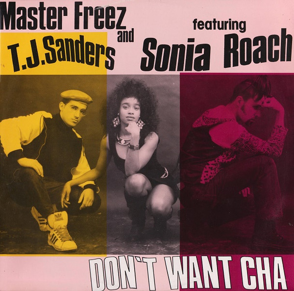 Master Freez & T.J. Sanders Featuring Sonia Roach - Don't Want Cha | Onizom Music (OZ003)