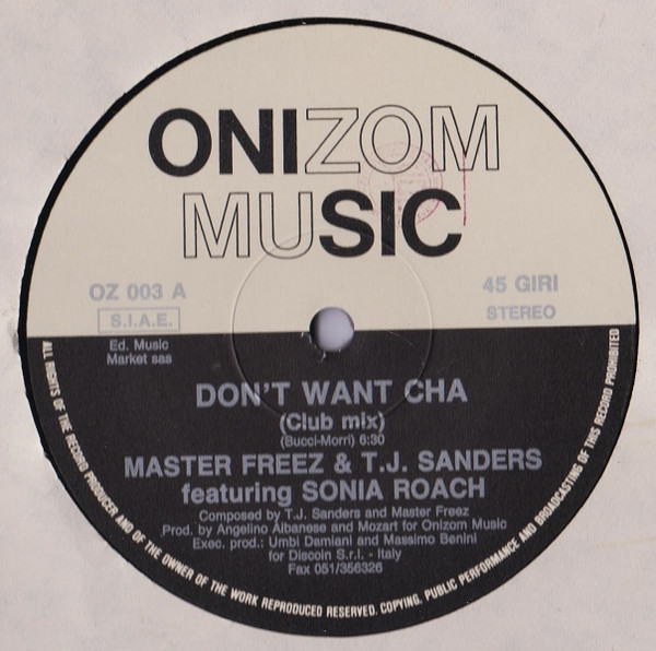 Master Freez & T.J. Sanders Featuring Sonia Roach - Don't Want Cha | Onizom Music (OZ003) - 3