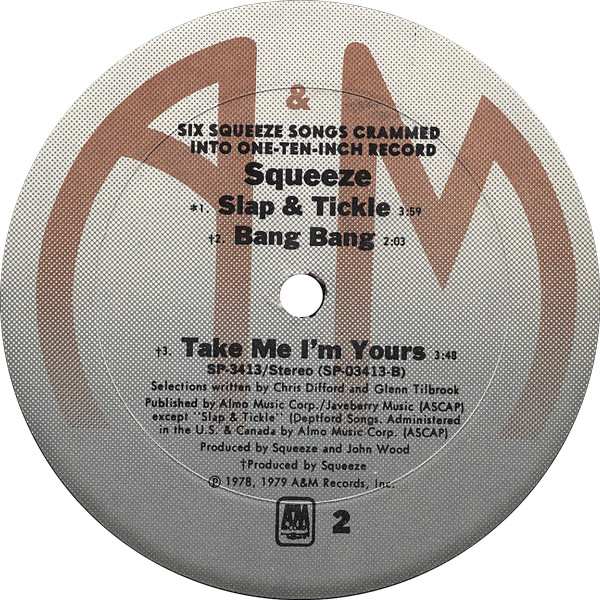 Squeeze - 6 Squeeze Songs Crammed Into One Ten-inch Record | A&M Records (SP-3413) - 4 Squeeze - 6 Squeeze Songs Crammed Into One Ten-inch Record | A&M Records (SP-3413) - 4