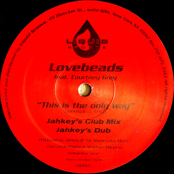 Lovebeads  &  Courtney Grey - This Is The Only Way | Liquid Groove (LG0005) - 2