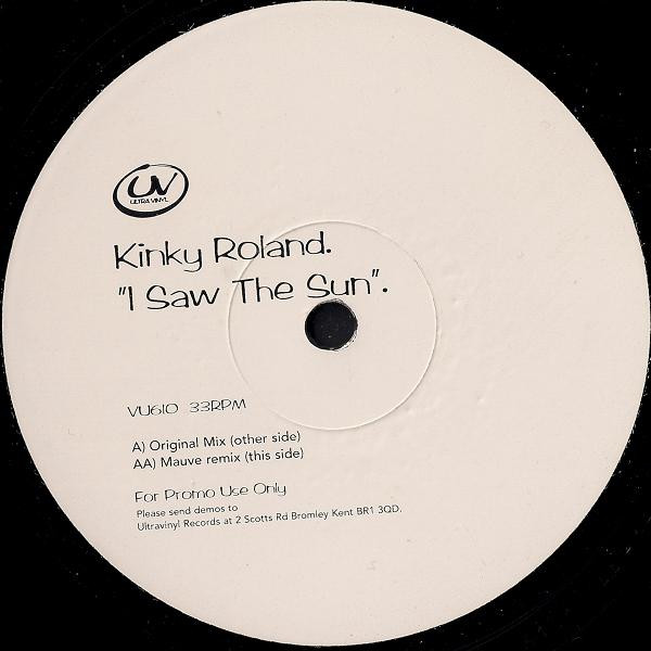 Kinky Roland - I Saw The Sun | Ultra Vinyl (VU610) - main