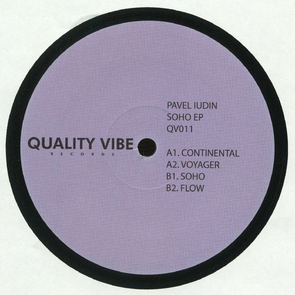 Pavel Iudin - Soho EP | Quality Vibe Records (QV011)