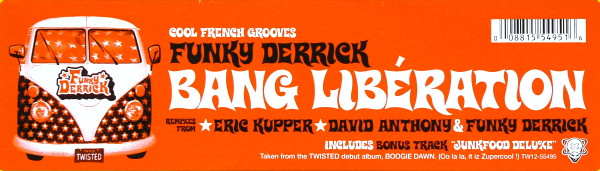 Funky Derrick - Bang Libération | Twisted America Records (TW12-55495) - 2 Funky Derrick - Bang Libération | Twisted America Records (TW12-55495) - 2