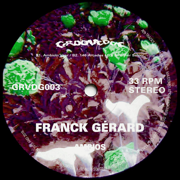 Franck Gérard - Ambios | Groovedge Records (GRVDG003) - 2 Franck Gérard - Ambios | Groovedge Records (GRVDG003) - 2