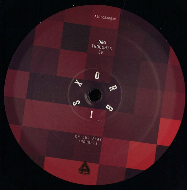 D&S - Thoughts EP | Orbis X (ORBISX003) - main D&S - Thoughts EP | Orbis X (ORBISX003) - main