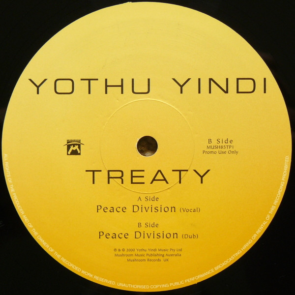 Yothu Yindi - Treaty (Peace Division Remixes) | Mushroom (Mush85TP1) - 3