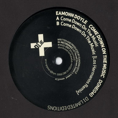 Eamonn Doyle - Come Down On The Music | D1 Recordings (DONE040) - main Eamonn Doyle - Come Down On The Music | D1 Recordings (DONE040) - main