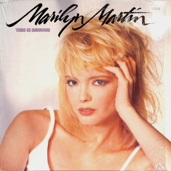 Marilyn Martin - This Is Serious | Atlantic (781 814-1)