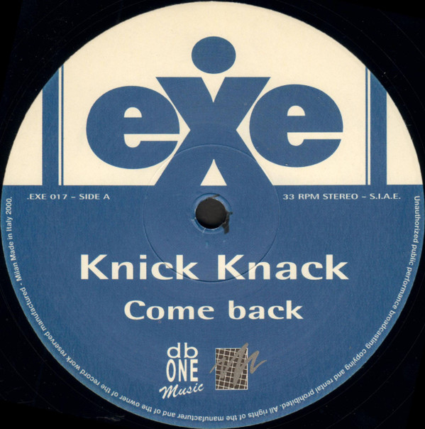 Knick Knack - Come Back | Exe Records (EXE 017) - 3