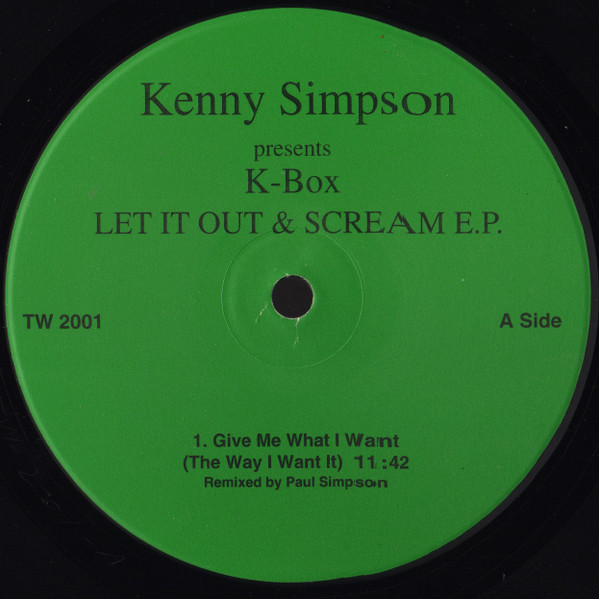 Kenny Simpson Presents K-Box - Let It Out & Scream E.P. | Not On Label (TW 2001) - main Kenny Simpson Presents K-Box - Let It Out & Scream E.P. | Not On Label (TW 2001) - main