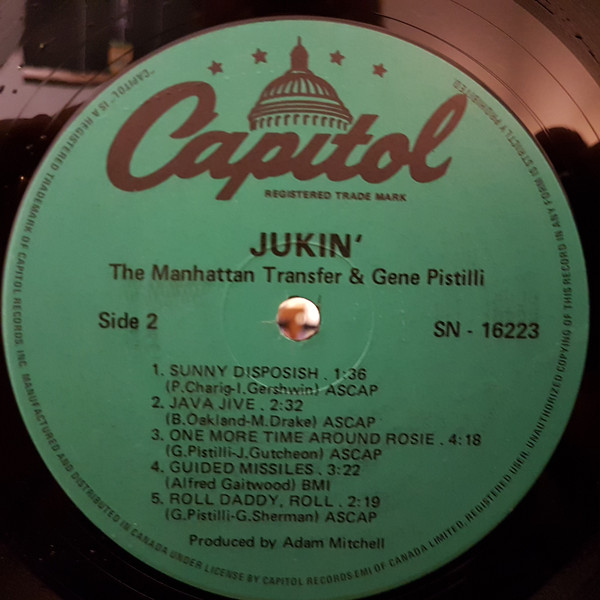 The Manhattan Transfer And Gene Pistilli - Jukin' | Capitol Records (SN-16223) - 3 The Manhattan Transfer And Gene Pistilli - Jukin' | Capitol Records (SN-16223) - 3