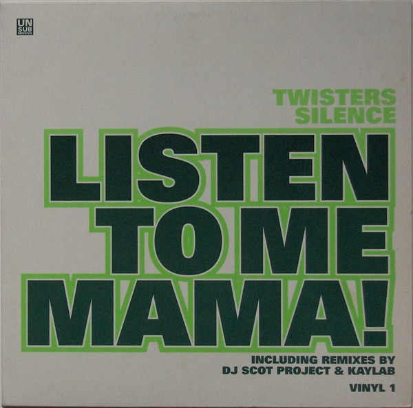 Twister's Silence - Listen To Me Mama | Unsubmissive Records (USM 055-6) - main