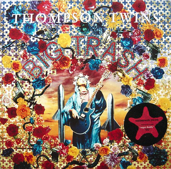 Thompson Twins - Big Trash | Warner Bros. Records (925 921-1)