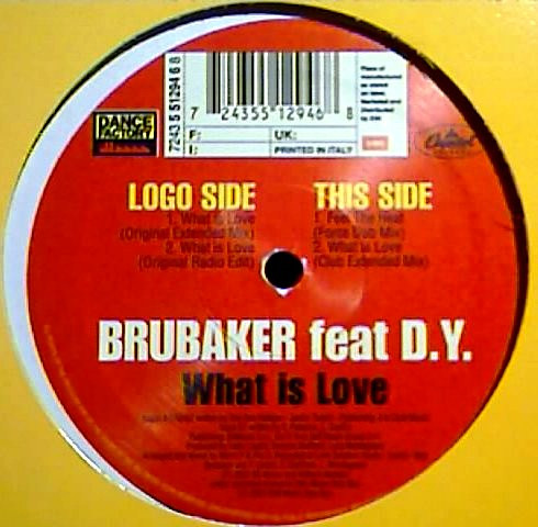 Brubaker Feat D.Y. - What Is Love | Dance Factory (5 51294 6) - main