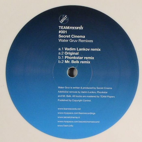 Secret Cinema - Water Gruv Remixes | Team Records (TEAM#001) - 3 Secret Cinema - Water Gruv Remixes | Team Records (TEAM#001) - 3