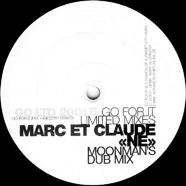 Marc Et Claude - Ne (Limited Mixes) | Go For It (GO LTD 2001) - 2