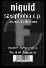 Niquid - Saxaphobia E.P. | Fluential (fluent 37) - 2