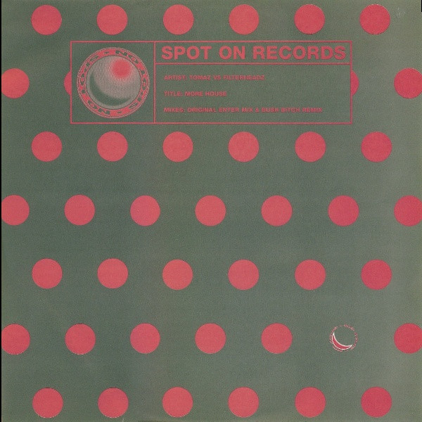 Tomaz vs. Filterheadz - More House | Spot On Records (SPOT 50)