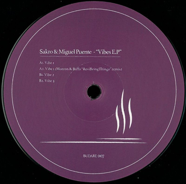 Sakro  &  Miguel Puente - Vibes Ep | Budare (BUDARE007) - 2