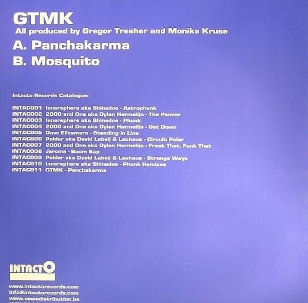 GTMK AKA Gregor Tresher & Monika Kruse - Panchakarma / Mosquito | Intacto Records (INTAC011) - 4 GTMK AKA Gregor Tresher & Monika Kruse - Panchakarma / Mosquito | Intacto Records (INTAC011) - 4