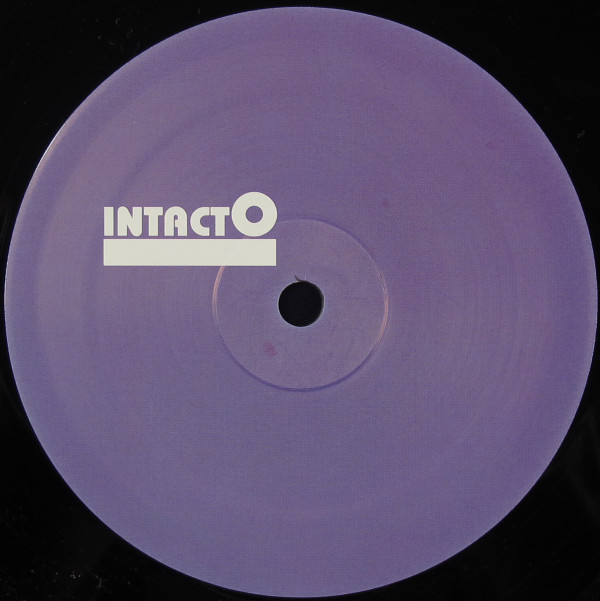 GTMK AKA Gregor Tresher & Monika Kruse - Panchakarma / Mosquito | Intacto Records (INTAC011) - 2 GTMK AKA Gregor Tresher & Monika Kruse - Panchakarma / Mosquito | Intacto Records (INTAC011) - 2