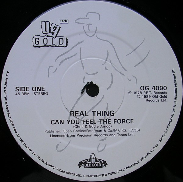The Real Thing - Can You Feel The Force / You To Me Are Everything | Old Gold (OG 4090) - 3 The Real Thing - Can You Feel The Force / You To Me Are Everything | Old Gold (OG 4090) - 3