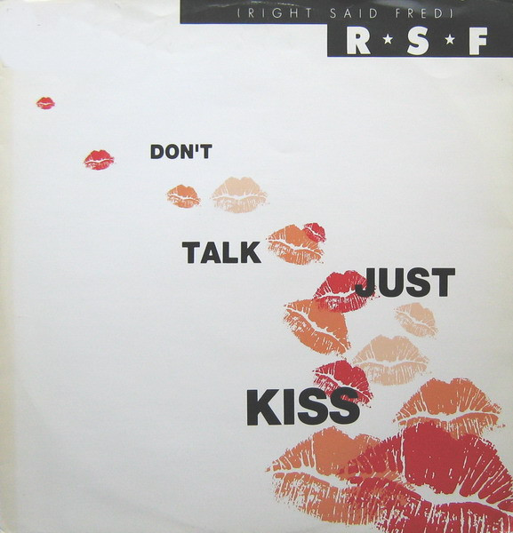 Right Said Fred - Don't Talk Just Kiss | Blow Up (INT 125.931)