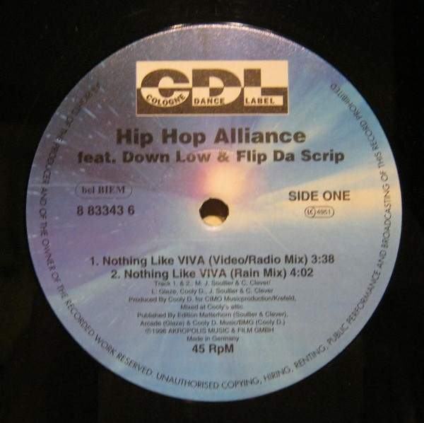 Hip Hop Alliance Feat. Down Low & Flip Da Scrip - Nothing Like Viva | CDL - Cologne Dance Label (8 83343 6) - 2