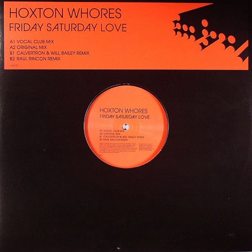Hoxton Whores - Friday Saturday Love | Data Records (DATA172T) - main Hoxton Whores - Friday Saturday Love | Data Records (DATA172T) - main