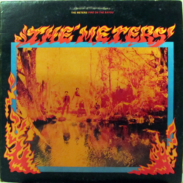 The Meters - Fire On The Bayou | Reprise Records (MS 2228)