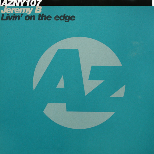 Jeremy B - Livin' On The Edge | Azuli Records (Azuli 107)