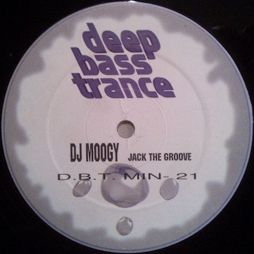 DJ Moogy - Jack The Groove | Deep Bass Trance (D.B.T. MIN - 21) - main DJ Moogy - Jack The Groove | Deep Bass Trance (D.B.T. MIN - 21) - main