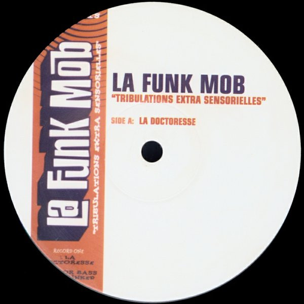 La Funk Mob - Tribulations Extra Sensorielles | Mo Wax (MW017) - 4 La Funk Mob - Tribulations Extra Sensorielles | Mo Wax (MW017) - 4