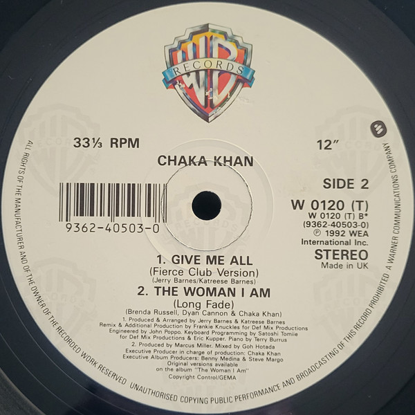 Chaka Khan - Give Me All / The Woman I Am | Warner Bros. Records (W 0120 T) - 3