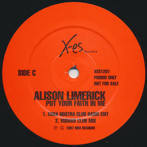Alison Limerick - Put Your Faith In Me | X-Es Records (XES1201) - 4