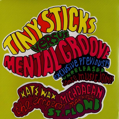 Various - Tiny Sticks Versus Mental Groove | Tiny Sticks Records (TSMG001) - main Various - Tiny Sticks Versus Mental Groove | Tiny Sticks Records (TSMG001) - main