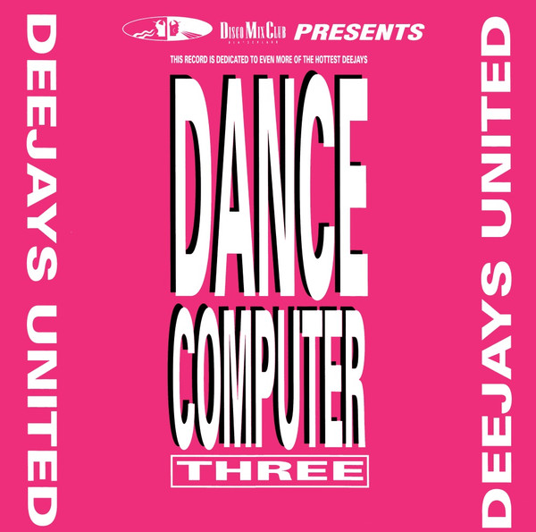 Deejays United - Dance Computer Three | Dance Street (DST 1020-12)