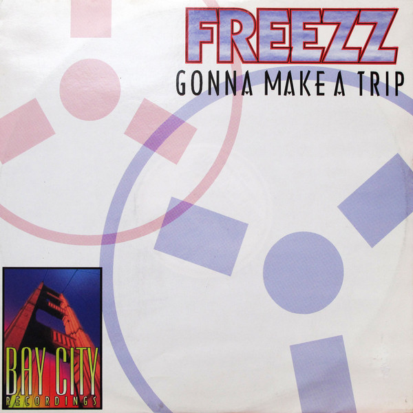 Freezz - Gonna Make A Trip | Bay City Recordings (BC3T)