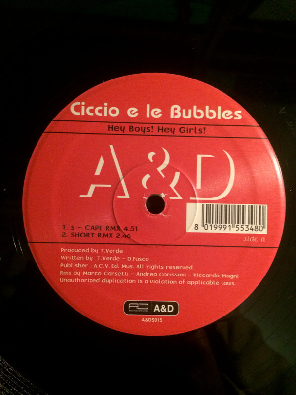 Ciccio E Le Bubbles - Hey Boys! Hey Girls! | A & D (A&D 015) - main Ciccio E Le Bubbles - Hey Boys! Hey Girls! | A & D (A&D 015) - main