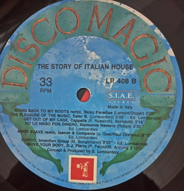 Various - The Story Of Italian House Vol. 1 | Discomagic Records (LP 408) - 4 Various - The Story Of Italian House Vol. 1 | Discomagic Records (LP 408) - 4
