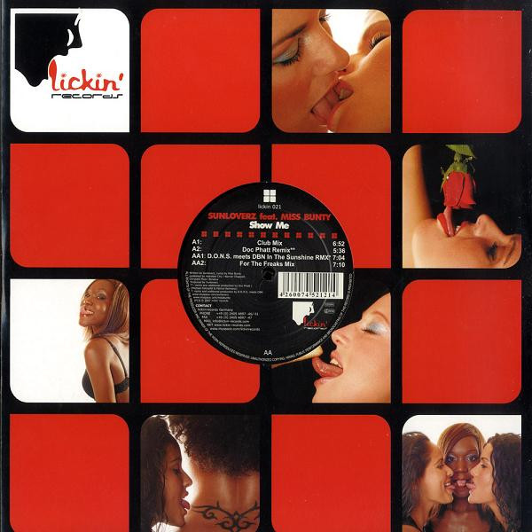 Sunloverz Feat. Miss Bunty - Show Me | Lickin' Records (lickin 021) - main Sunloverz Feat. Miss Bunty - Show Me | Lickin' Records (lickin 021) - main