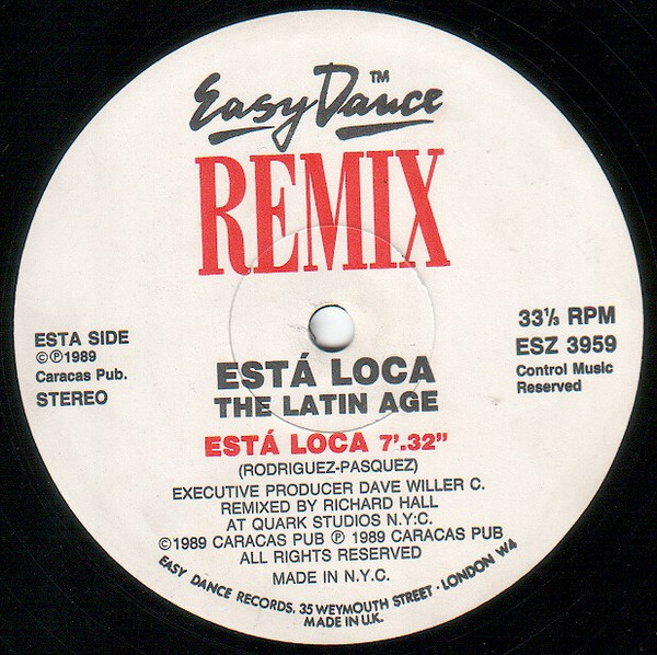 The Latin Age - Está Loca (Remix) | Easy Dance Records (ESZ 3959)