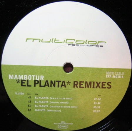 Mambotur - El Planta (Remixes) | Multicolor Recordings (EFA 56018-6)