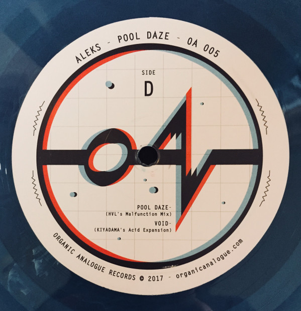 Aleks - Pool Daze | Organic Analogue Records (OA 005) - 6 Aleks - Pool Daze | Organic Analogue Records (OA 005) - 6