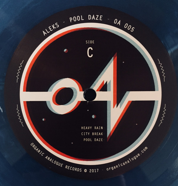 Aleks - Pool Daze | Organic Analogue Records (OA 005) - 5 Aleks - Pool Daze | Organic Analogue Records (OA 005) - 5