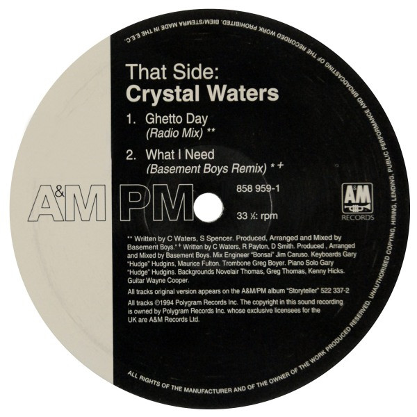 Crystal Waters - Ghetto Day / What I Need | A&M PM (858 959-1) - 4