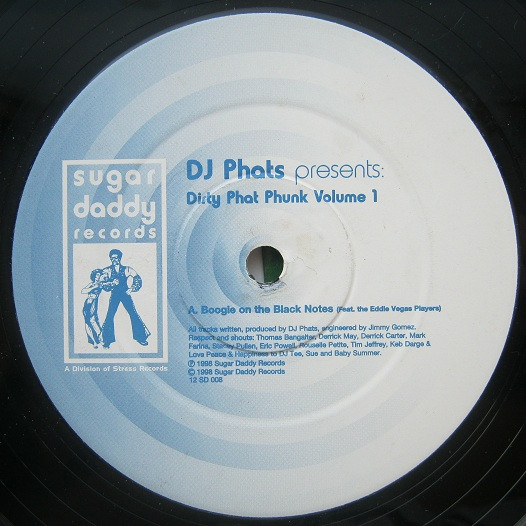 DJ Phats - Dirty Phat Phunk Volume 1 | Sugar Daddy Records (12 SD 008) - main DJ Phats - Dirty Phat Phunk Volume 1 | Sugar Daddy Records (12 SD 008) - main