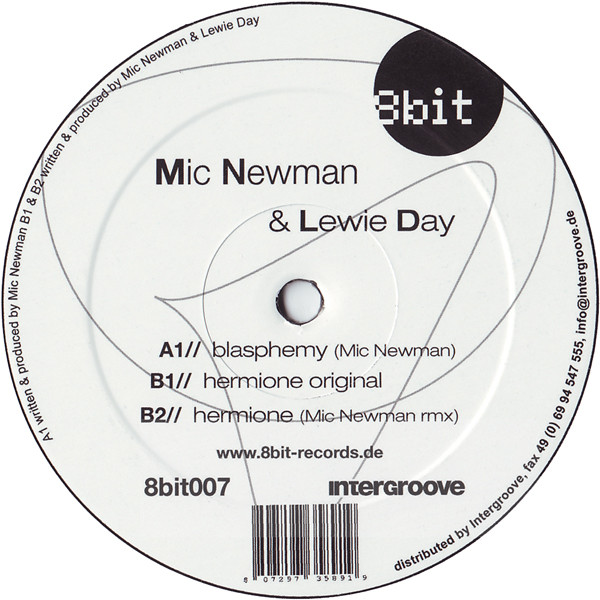 Mic Newman & Lewie Day - Hermione | 8bit Records (8bit007) - main Mic Newman & Lewie Day - Hermione | 8bit Records (8bit007) - main