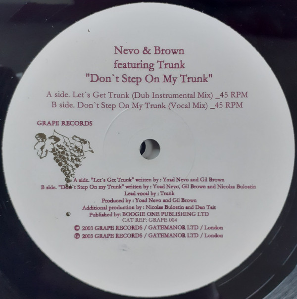 Nevo & Brown Featuring Trunk - Don't Step On My Trunk | Grape Records (Grape 004)